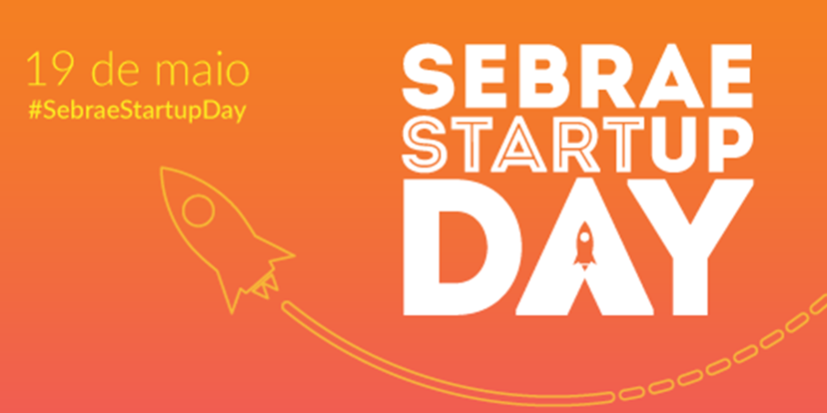 SEBRAE Start Up Day